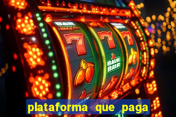 plataforma que paga fortune tiger